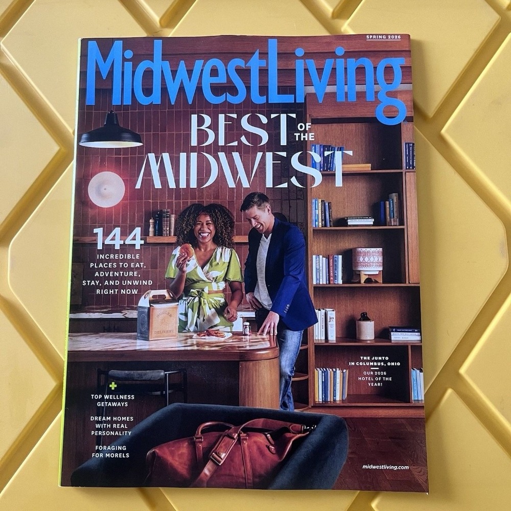 Midwest Living Spring 2026 Best of the Midwest Magazine Home Garden Travel